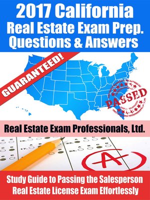 cover image of 2017 California Real Estate Exam Prep Questions, Answers & Explanations